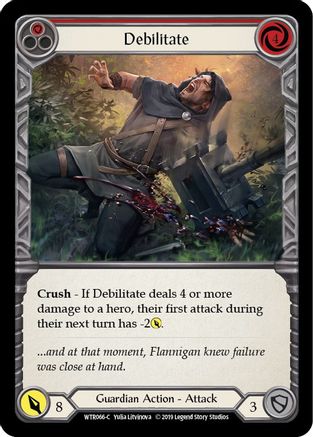 Debilitate (Red) (WTR066) - Welcome to Rathe Unlimited Edition