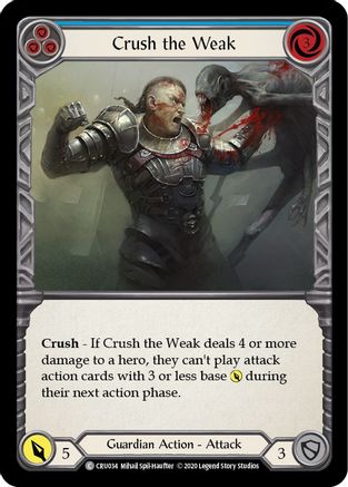 Crush the Weak (Blue) (CRU034) - Crucible of War Unlimited Edition