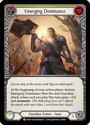 Emerging Dominance (Yellow) (CRU039) - Crucible of War Unlimited Edition