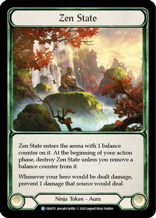 Zen State (CRU075) - Crucible of War 1st Edition Rainbow Foil