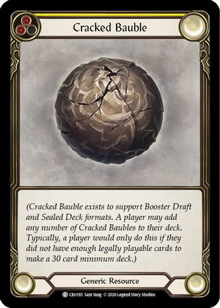 Cracked Bauble (CRU195) - Crucible of War 1st Edition Rainbow Foil