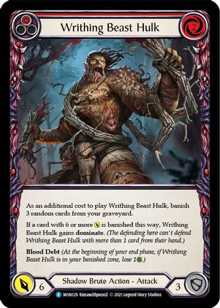 Writhing Beast Hulk (Red) (MON129) - Monarch 1st Edition
