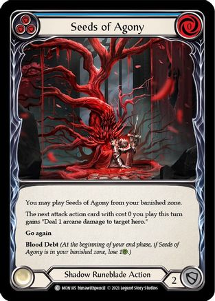 Seeds of Agony (Blue) (MON185) - Monarch 1st Edition Rainbow Foil