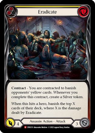 Eradicate (DYN119) - Dynasty Rainbow Foil