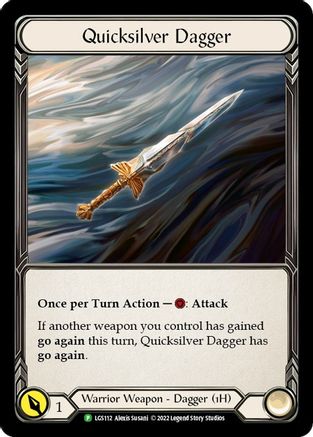 Quicksilver Dagger - LGS112 (LGS112) - Flesh and Blood: Promo Cards Cold Foil