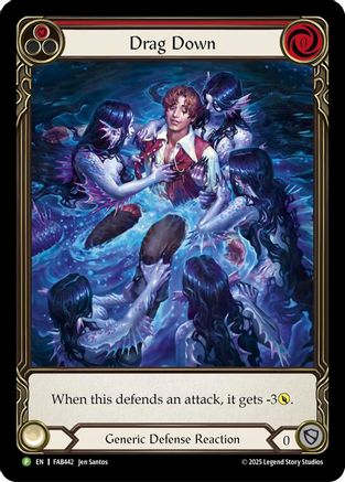 Drag Down (Red) - FAB442 (PEN331) - Flesh and Blood: Promo Cards Rainbow Foil