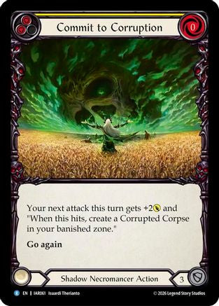 Commit to Corruption (Yellow) (IAR061) - Usurp the Shadow Throne Rainbow Foil
