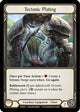 Tectonic Plating (WTR041)  1st Edition Cold Foil