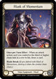 Mask of Momentum (WTR079)  Unlimited Edition Rainbow Foil