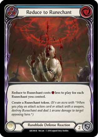 Reduce to Runechant (Blue) (ARC090) - Arcane Rising 1st Edition