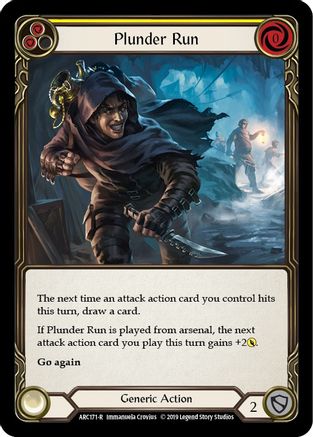 Plunder Run (Yellow) (ARC171) - Arcane Rising Unlimited Edition