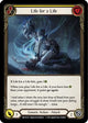 Life for a Life (Yellow) (ARC165)  Unlimited Edition Rainbow Foil