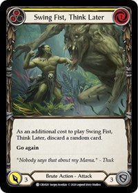 Swing Fist, Think Later (Yellow) Rainbow Foil Unlim