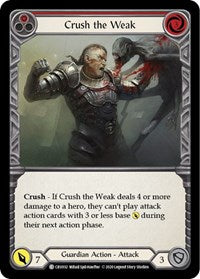 Crush the Weak (Red) Unlim