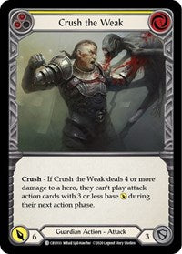 Crush the Weak (Yellow) Rainbow Foil 1st Ed