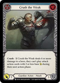 Crush the Weak (Blue) 1st Ed