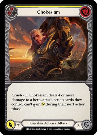 Chokeslam (Yellow) (CRU036) - Crucible of War 1st Edition