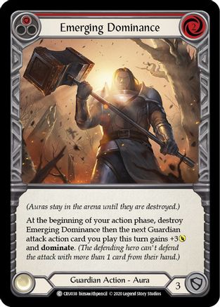 Emerging Dominance (Red) (CRU038) - Crucible of War Unlimited Edition Rainbow Foil