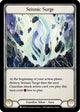Seismic Surge (CRU044)  Unlimited Edition Rainbow Foil