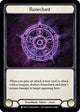 Runechant (CRU157)  1st Edition Rainbow Foil