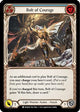 Bolt of Courage (Blue) (MON044)  Unlimited Edition