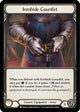 Ironhide Gauntlet (MON243)  1st Edition