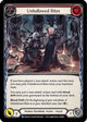 Unhallowed Rites (Red) (MON159)  Unlimited Edition Rainbow Foil