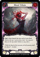 Blood Tribute (Yellow) (MON216)  Unlimited Edition