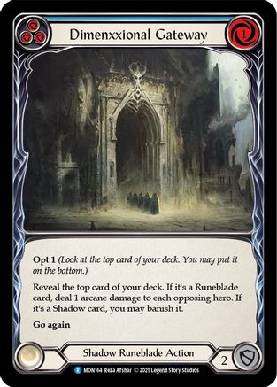 Dimenxxional Gateway (Blue) (MON164) - Monarch 1st Edition