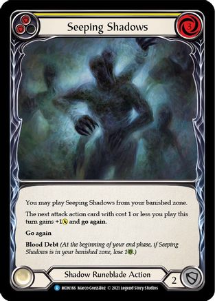 Seeping Shadows (Yellow) (MON166) - Monarch Unlimited Edition