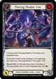 Piercing Shadow Vise (Yellow) (MON172)  1st Edition
