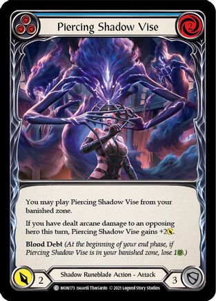 Piercing Shadow Vise (Blue) (MON173) - Monarch Unlimited Edition