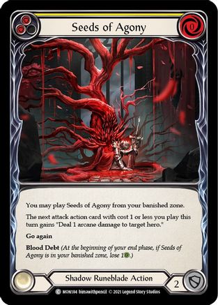 Seeds of Agony (Yellow) (MON184) - Monarch Unlimited Edition Rainbow Foil