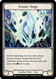 Seismic Surge // Rosetta Thorn (ELE212)  1st Edition