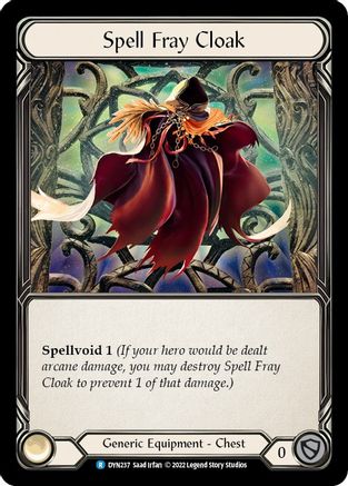 Spell Fray Cloak (DYN237) - Dynasty Cold Foil