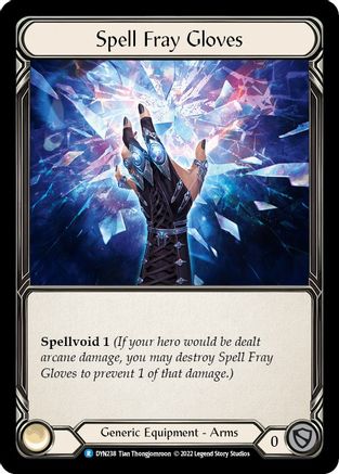 Spell Fray Gloves (DYN238) - Dynasty Cold Foil