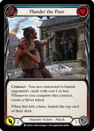 Plunder the Poor (Blue) (DYN126) - Dynasty Rainbow Foil