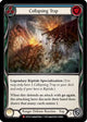 Collapsing Trap (OUT103)  Rainbow Foil