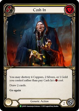 Cash In - JDG013 (JDG013) - Flesh and Blood: Promo Cards Cold Foil