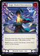Single Minded Determination (Blue) (MST148)  Rainbow Foil