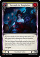 Succumb to Temptation (ROS119)  Rainbow Foil