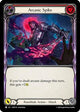 Arcanic Spike (Red) (ROS134)