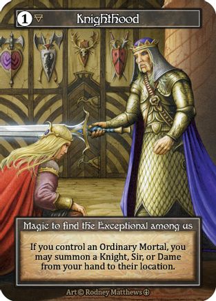 Knighthood (Foil)  - Arthurian Legends Foil