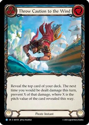 Throw Caution to the Wind (SEA150) - High Seas