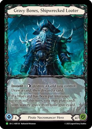 Gravy Bones, Shipwrecked Looter - HER138 (HER138) - Flesh and Blood: Promo Cards Rainbow Foil