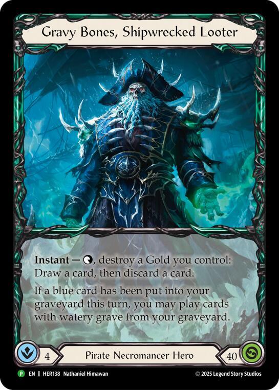 Gravy Bones, Shipwrecked Looter Rainbow Foil Promo