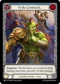 To Be Continued... (Extended Art) Cold Foil