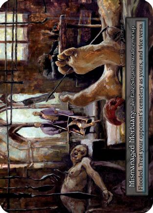 Mismanaged Mortuary  - Gothic
