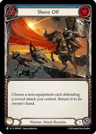 Shove Off (MPW052) - Mastery Pack Warrior Rainbow Foil